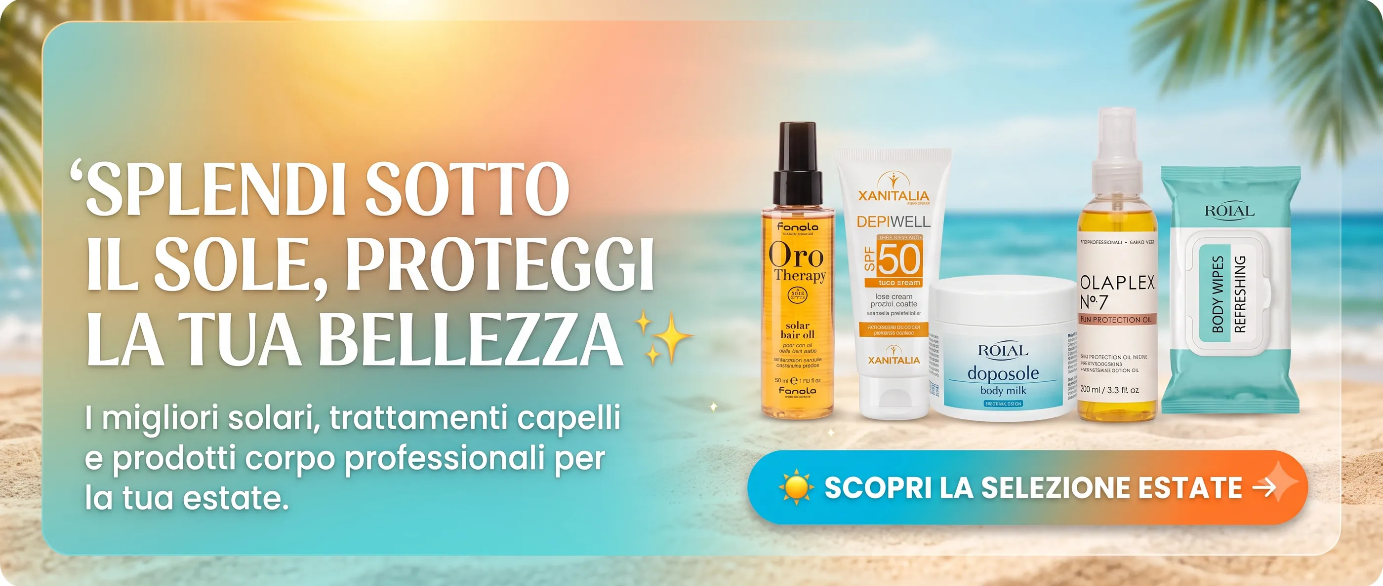 Prodotti dell'estate: solari, doposole e abbronzanti